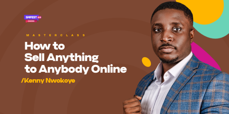 Masterclass: How to Sell Anything to Anybody Online – Kenny Nwokoye